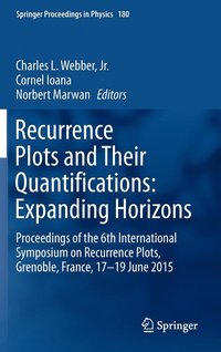 bokomslag Recurrence Plots and Their Quantifications: Expanding Horizons