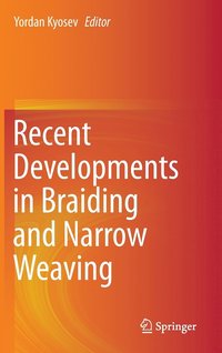 bokomslag Recent Developments in Braiding and Narrow Weaving