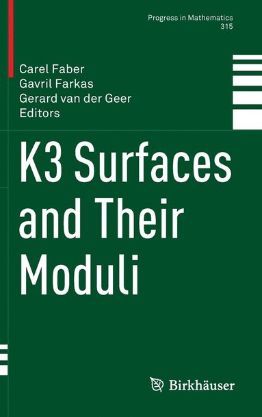 bokomslag K3 Surfaces and Their Moduli