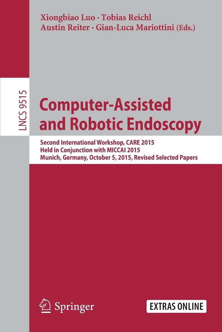 Computer-Assisted and Robotic Endoscopy 1