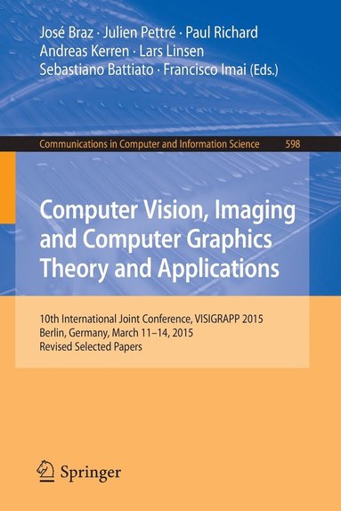 bokomslag Computer Vision, Imaging and Computer Graphics Theory and Applications