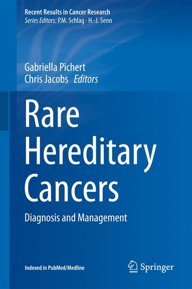 Gabriella Pichert, Chris Jacobs - Rare Hereditary Cancers, Inbunden