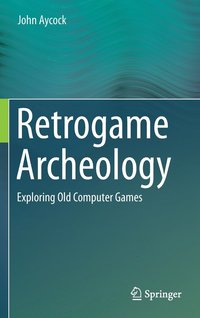 bokomslag Retrogame Archeology