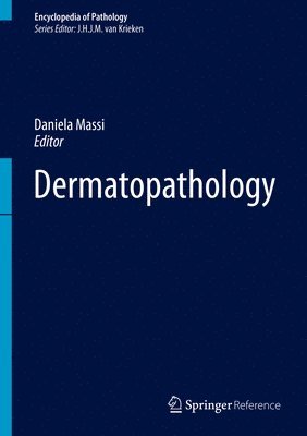 Daniela Massi - Dermatopathology, Inbunden