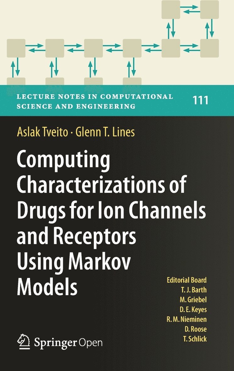 Computing Characterizations of Drugs for Ion Channels and Receptors Using Markov Models 1