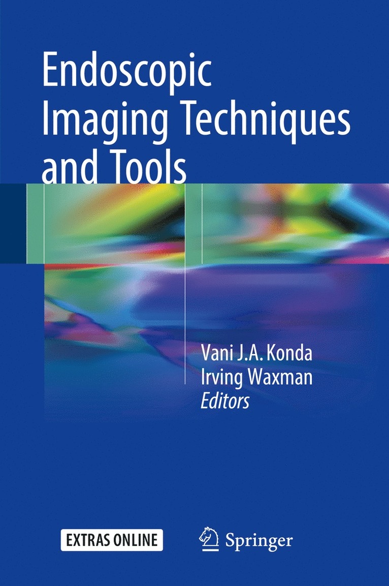 Vani J.A. Konda, Irving Waxman, Vani J. a. Konda, Vani J. A. Konda - Endoscopic Imaging Techniques and Tools, Inbunden