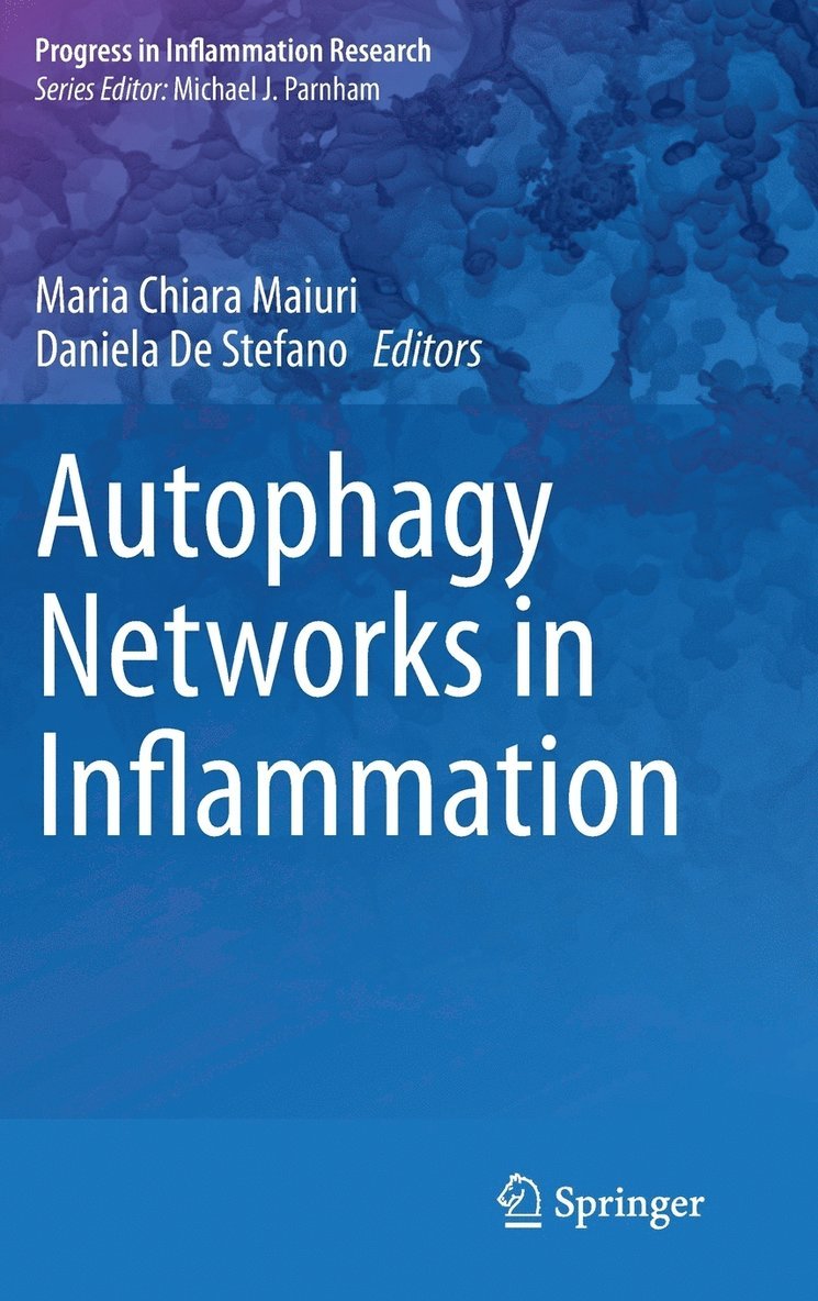 Autophagy Networks in Inflammation 1