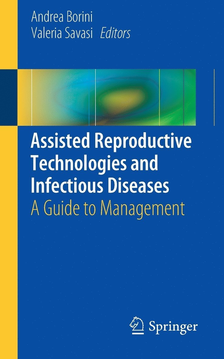 Assisted Reproductive Technologies and Infectious Diseases 1