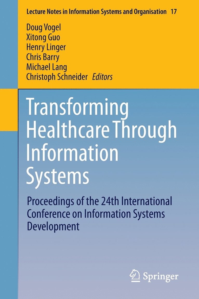 Transforming Healthcare Through Information Systems 1