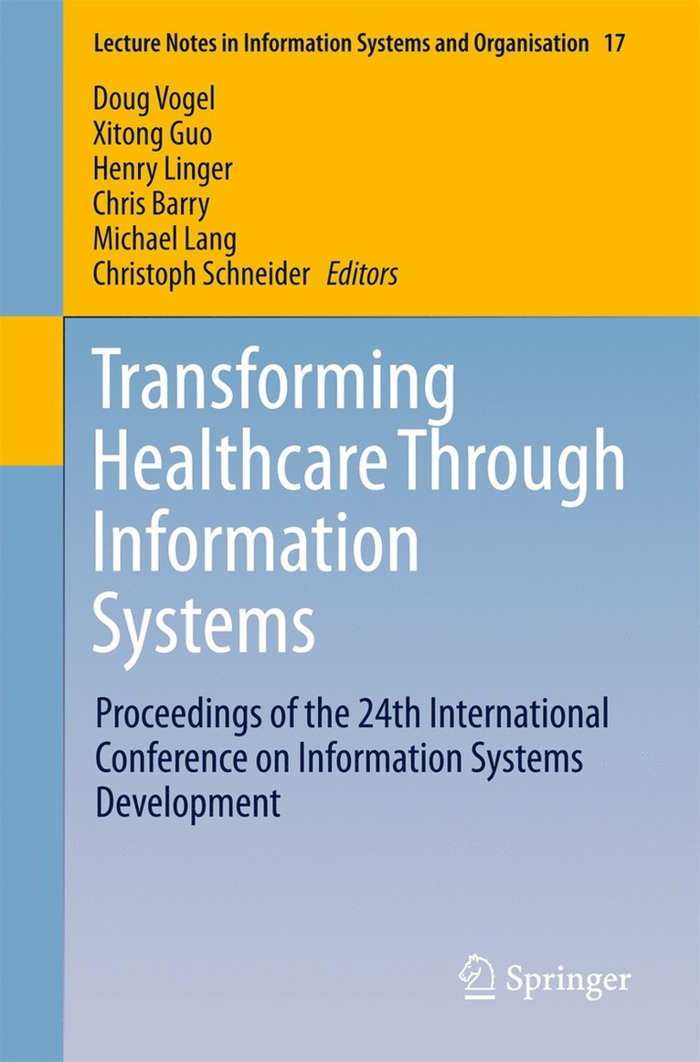 Transforming Healthcare Through Information Systems 1