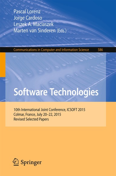 Pascal Lorenz, Jorge Cardoso, Leszek A. Maciaszek, Marten van Sinderen - Software Technologies, Häftad