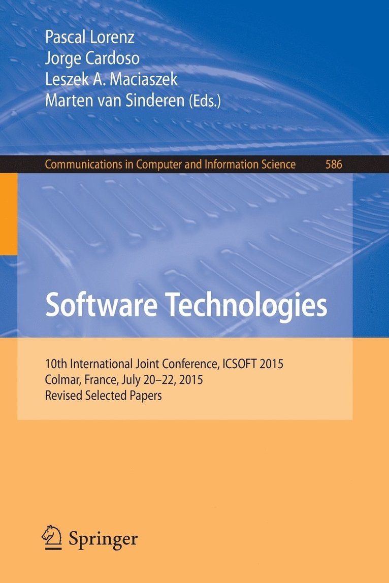 Pascal Lorenz, Jorge Cardoso, Leszek A. Maciaszek, Marten van Sinderen - Software Technologies, Häftad