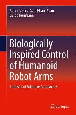 Biologically Inspired Control of Humanoid Robot Arms 1