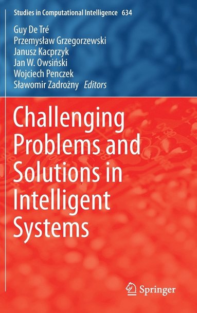 bokomslag Challenging Problems and Solutions in Intelligent Systems