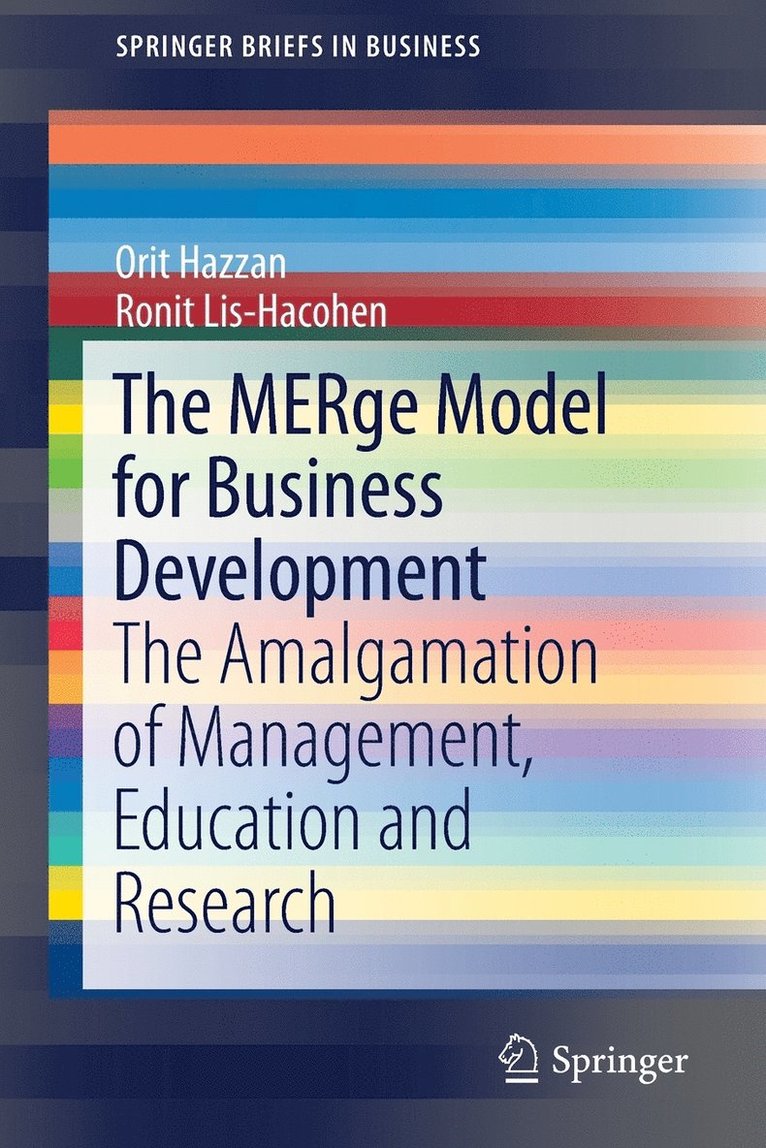 The MERge Model for Business Development 1