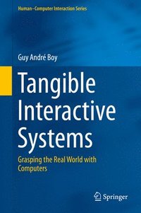 bokomslag Tangible Interactive Systems