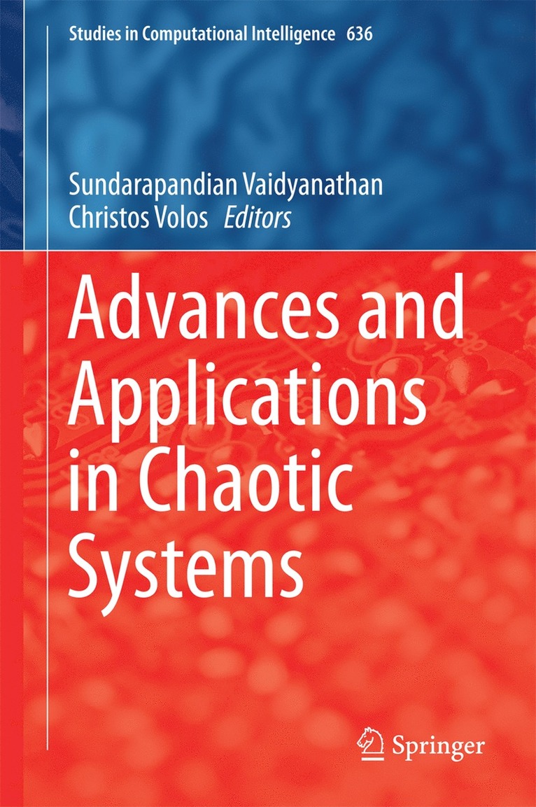 Advances and Applications in Chaotic Systems
