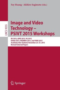 bokomslag Image and Video Technology  PSIVT 2015 Workshops