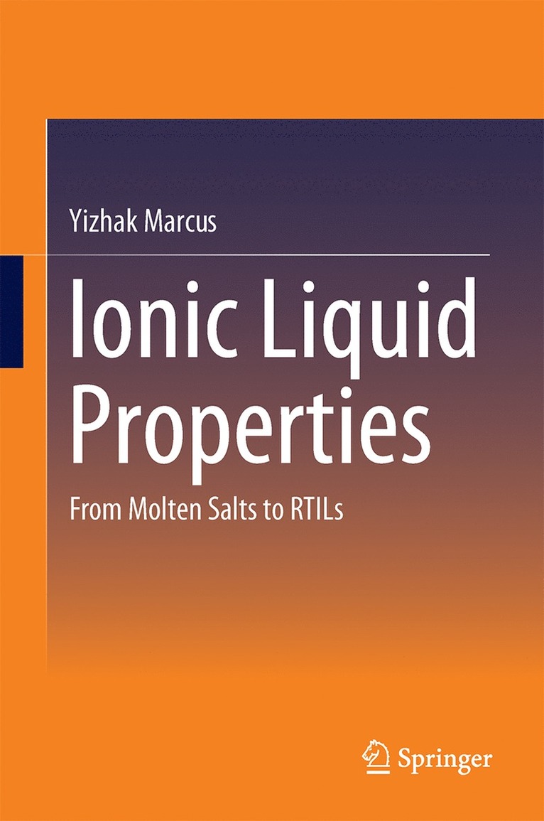 Yizhak Marcus - Ionic Liquid Properties, Inbunden