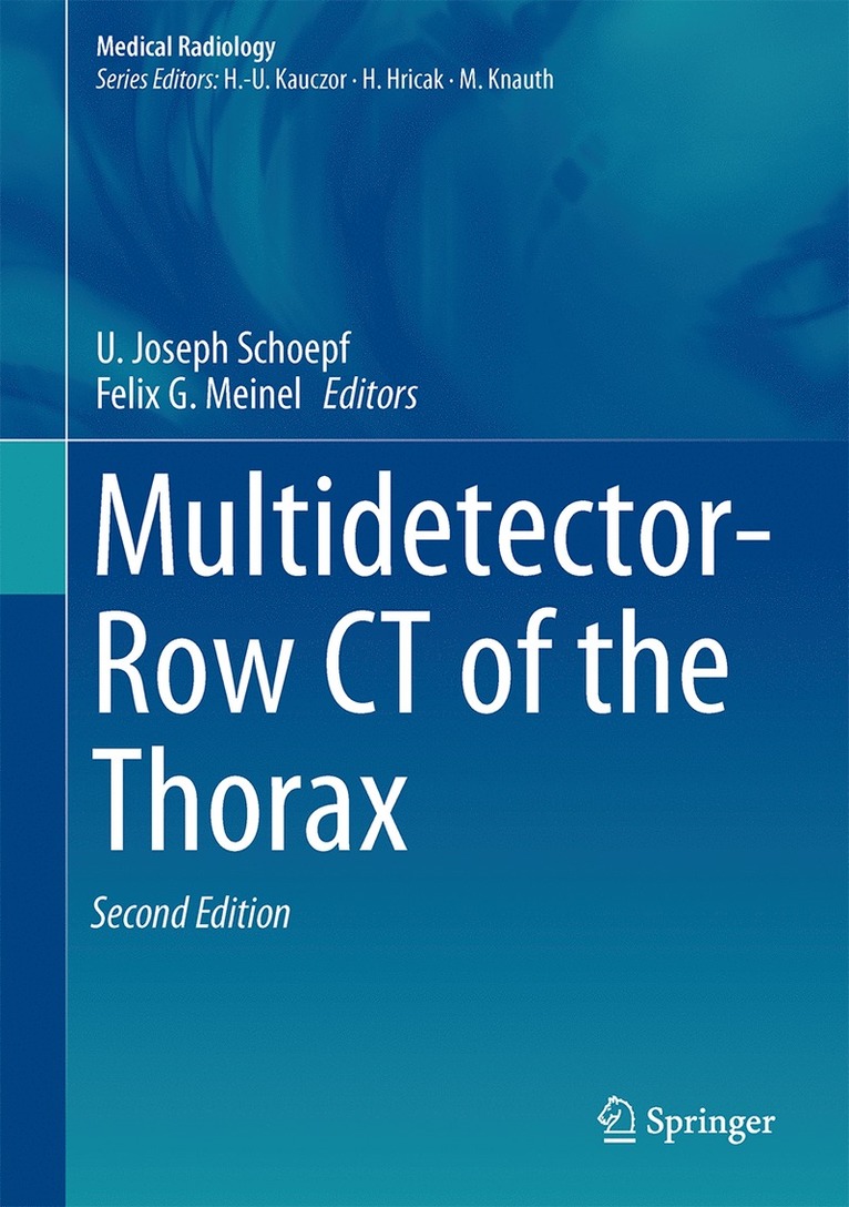 U. Joseph Schoepf, Felix G. Meinel - Multidetector-Row CT of the Thorax, Inbunden