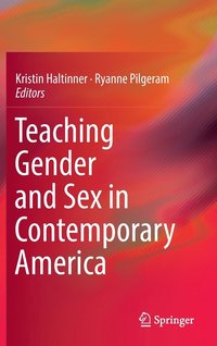 bokomslag Teaching Gender and Sex in Contemporary America