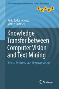 bokomslag Knowledge Transfer between Computer Vision and Text Mining