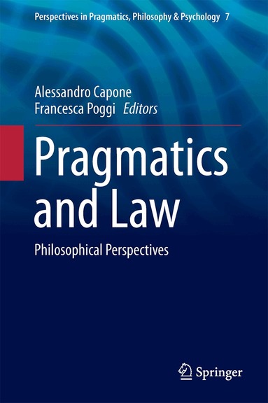 Alessandro Capone, Francesca Poggi - Pragmatics and Law, Inbunden