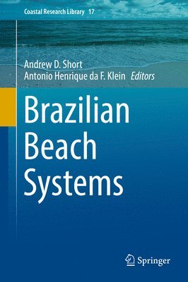 Andrew D. Short, Antonio Henrique da F. Klein, Antonio Henrique Da F. Klein - Brazilian Beach Systems, Inbunden