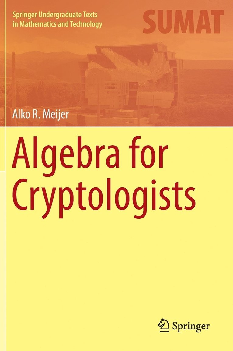 Algebra for Cryptologists 1