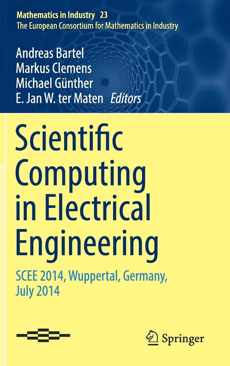 Andreas Bartel, Markus Clemens, Michael Günther, E. Jan W. ter Maten - Scientific Computing in Electrical Engineering, Inbunden