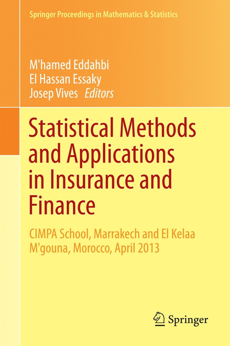 M'hamed Eddahbi, El Hassan Essaky, Josep Vives, M'Hamed Eddahbi - Statistical Methods and Applications in Insurance and Finance, Inbunden