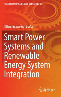 bokomslag Smart Power Systems and Renewable Energy System Integration
