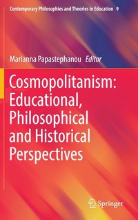 bokomslag Cosmopolitanism: Educational, Philosophical and Historical Perspectives