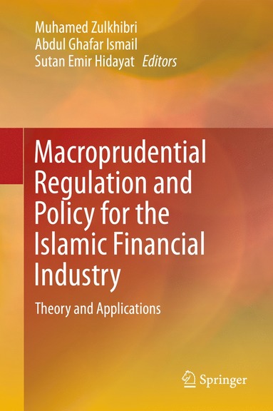 bokomslag Macroprudential Regulation and Policy for the Islamic Financial Industry