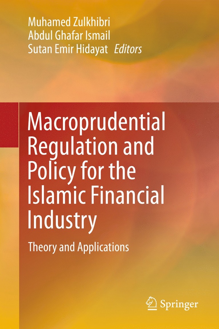 Macroprudential Regulation and Policy for the Islamic Financial Industry