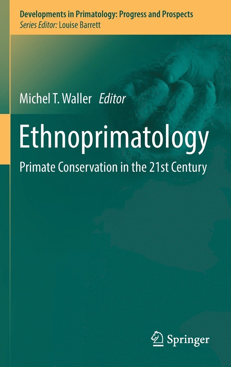 Michel T. Waller - Ethnoprimatology, Inbunden