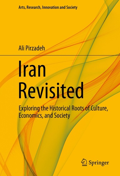 Ali Pirzadeh - Iran Revisited, Inbunden