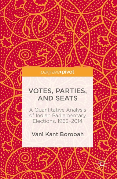 bokomslag Votes, Parties, and Seats