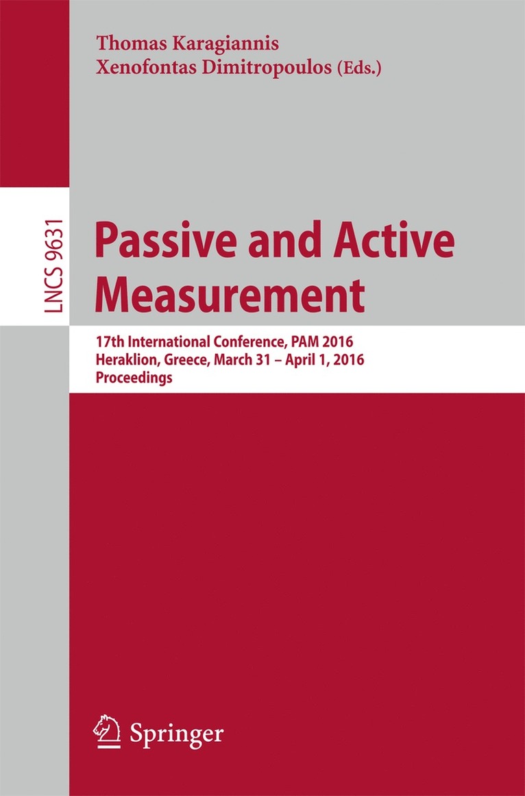 Thomas Karagiannis, Xenofontas Dimitropoulos - Passive and Active Measurement, Häftad