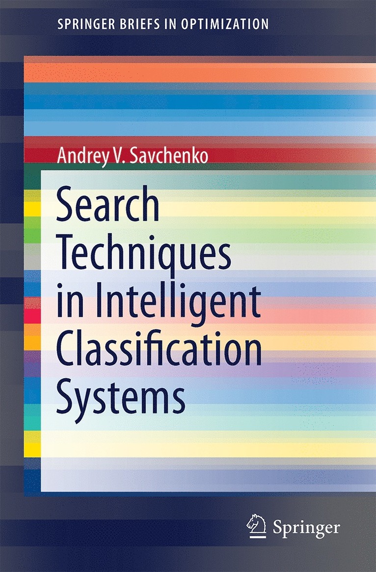 Andrey V. Savchenko - Search Techniques in Intelligent Classification Systems, Häftad
