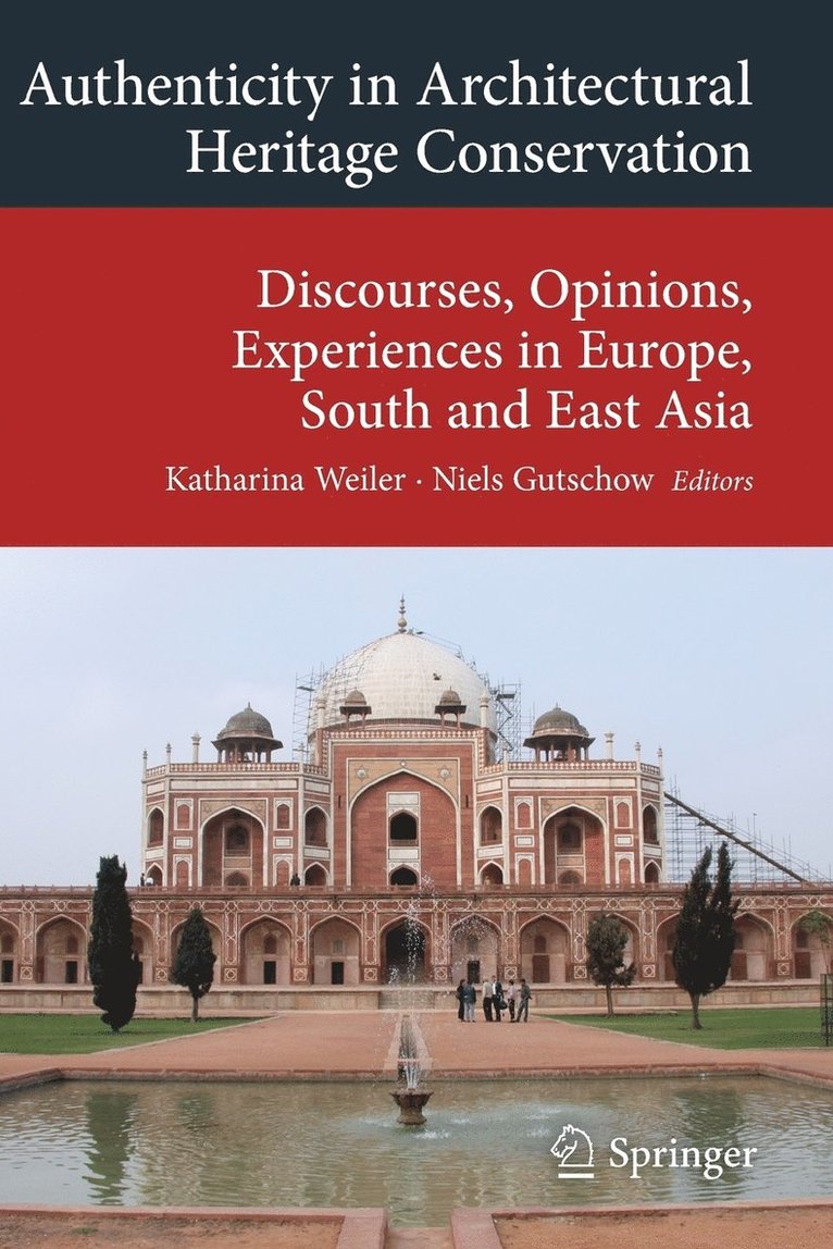 Katharina Weiler, Niels Gutschow - Authenticity in Architectural Heritage Conservation, Häftad