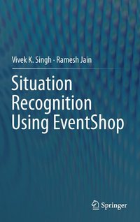 bokomslag Situation Recognition Using EventShop