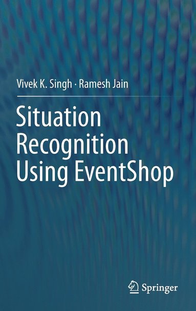 bokomslag Situation Recognition Using EventShop