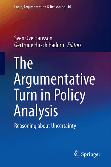 Sven Ove Hansson, Gertrude Hirsch Hadorn - Argumentative Turn in Policy Analysis, Inbunden