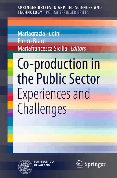 Mariagrazia Fugini, Enrico Bracci, Mariafrancesca Sicilia - Co-production in the Public Sector, Häftad