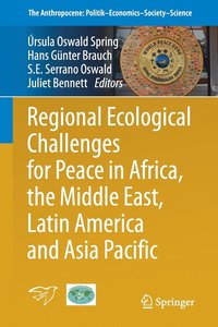 bokomslag Regional Ecological Challenges for Peace in Africa, the Middle East, Latin America and Asia Pacific