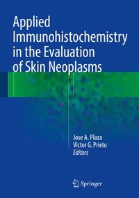 bokomslag Applied Immunohistochemistry in the Evaluation of Skin Neoplasms