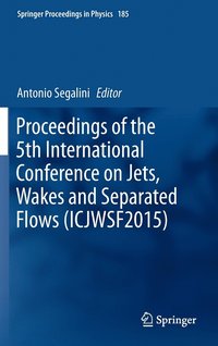 bokomslag Proceedings of the 5th International Conference on Jets, Wakes and Separated Flows (ICJWSF2015)