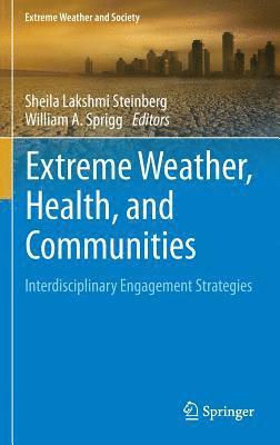 bokomslag Extreme Weather, Health, and Communities