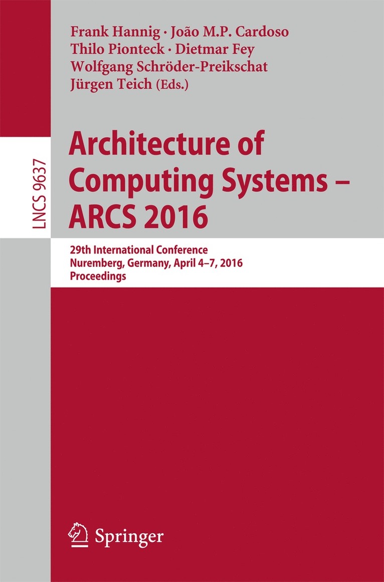 Frank Hannig, João M.P. Cardoso, Thilo Pionteck, Dietmar Fey, Wolfgang Schröder-Preikschat, Jürgen Teich, Joao M.P. Cardoso, Wolfgang Schroder-Preikschat, Jurgen Teich, João M. P. Cardoso - Architecture of Computing Systems -- ARCS 2016, Häftad